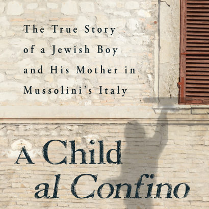 Author Eric Lamet of “A Child al Confino” Discusses Life in Fascist Italy During World War II
