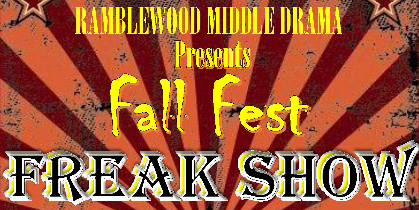 Ramblewood Middle School Presents Terrifying Fall Fest Freak Show