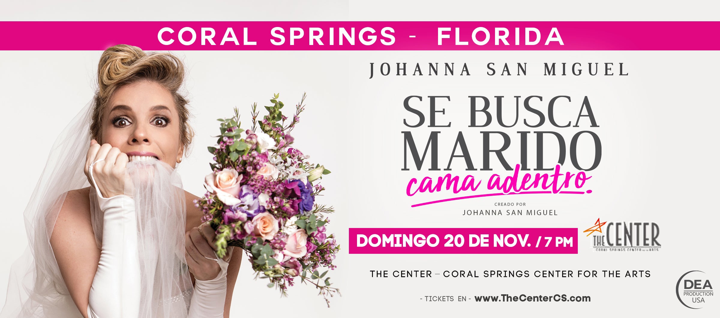 TICKET ALERT: Latin American Actress Johanna San Miguel Stars in “Se Busca Marido Cama Ddentro”